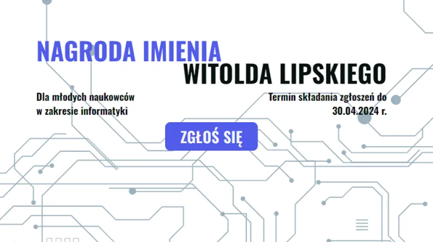 Źródło: https://nagrodalipskiego.ideas-ncbr.pl/